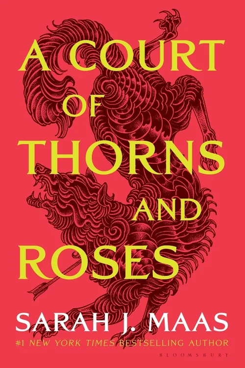 A Court of Thorns and Roses (A Court of Thorns and Roses #1)