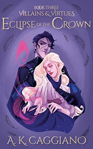 Eclipse of the Crown (Villains & Virtues, #3)