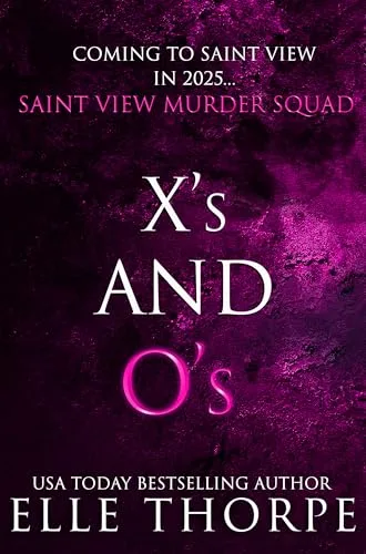 X's and O's (Saint View Murder Squad, #1)