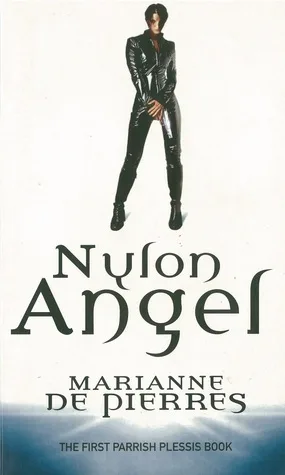 Nylon Angel (Parrish Plessis, #1)