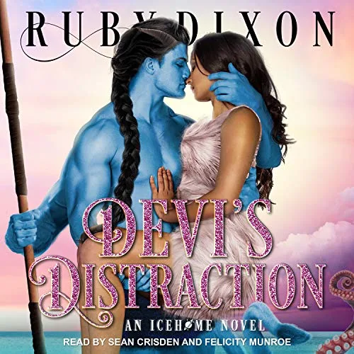 Devi's Distraction (Icehome, #7)