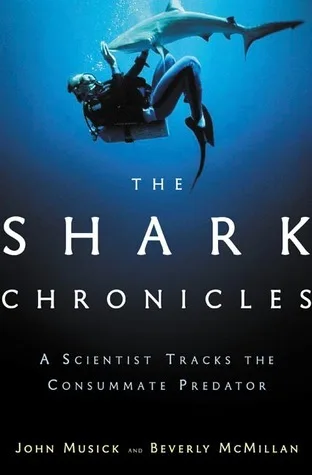 The Shark Chronicles: A Scientist Tracks the Consummate Predator