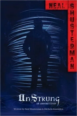 UnStrung (Unwind, #1.5)