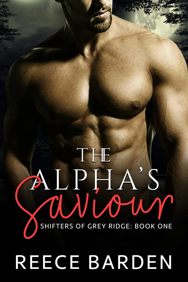 The Alpha's Saviour (Shifters of Grey Ridge #1)