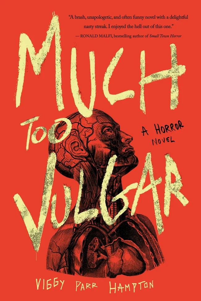 Much Too Vulgar