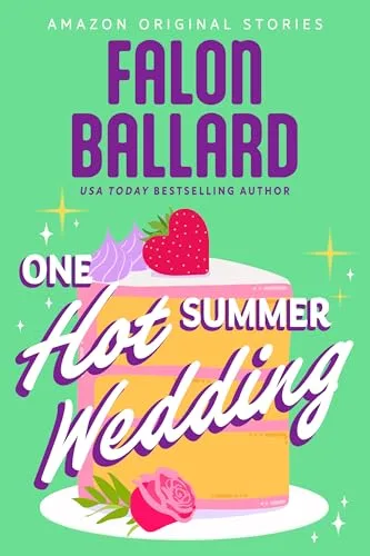 One Hot Summer Wedding (Summer Lovin' collection)