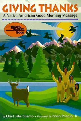 Giving Thanks: A Native American Good Morning Message (Reading Rainbow Book)