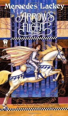 Arrow's Flight (Heralds of Valdemar, #2)