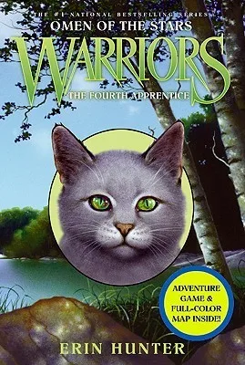 The Fourth Apprentice (Warriors: Omen of the Stars, #1)