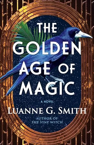 The Golden Age of Magic (Golden Age of Magic #1)