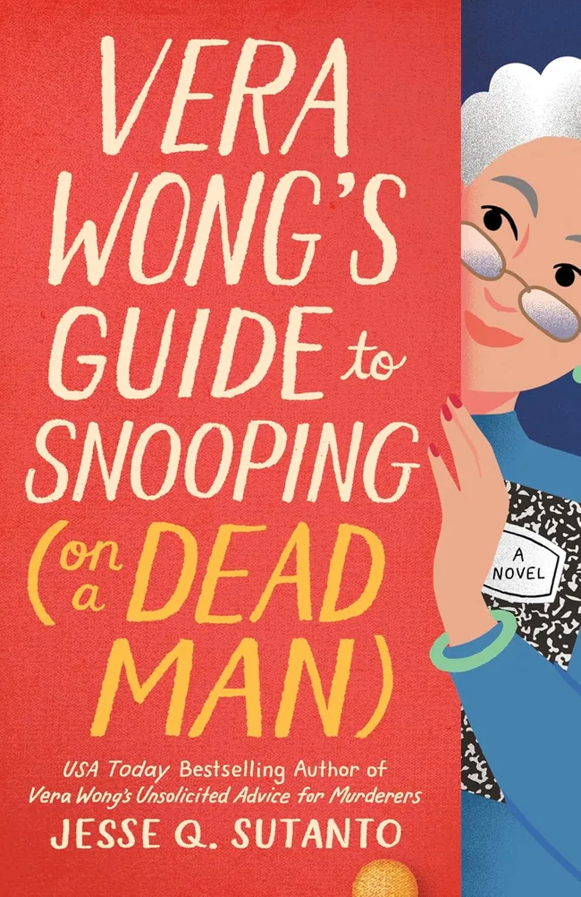 Vera Wong's Guide to Snooping [on a Dead Man] (Vera Wong, #2)