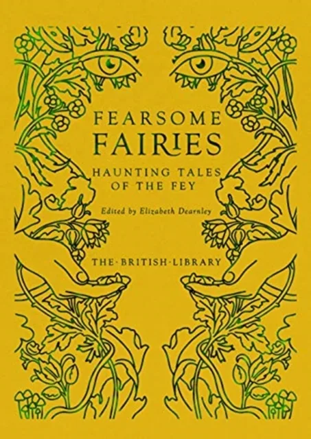 Fearsome Fairies: Haunting Tales of the Fae
