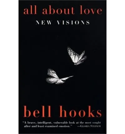 All about Love (Bell Hooks Love Trilogy (Paperback)) (Paperback) - Common