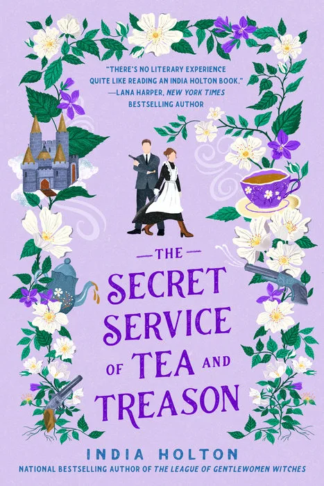 The Secret Service of Tea and Treason (Dangerous Damsels, #3)