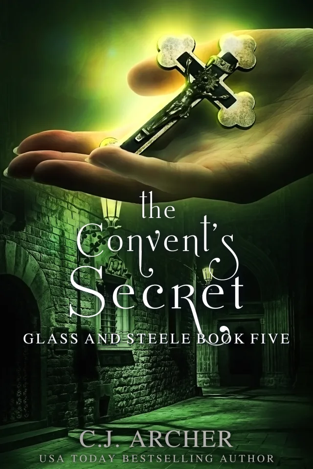 The Convent's Secret (Glass and Steele, #5)