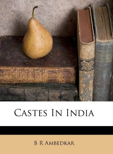 Castes in India: Their Mechanism, Genesis and Development