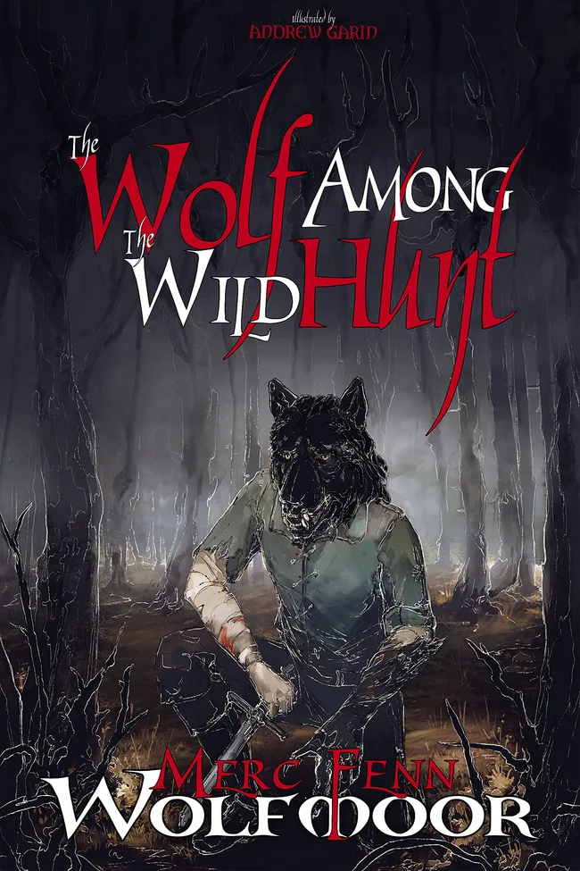 The Wolf Among the Wild Hunt (The Scythewulf Chronicles, #1)