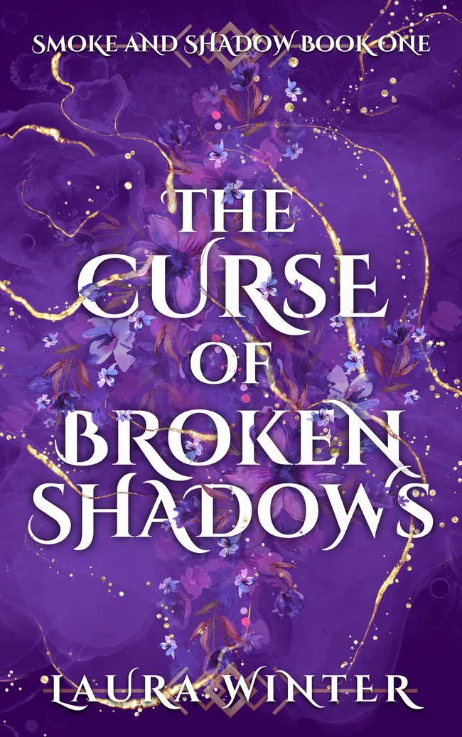 The Curse of Broken Shadows (Smoke and Shadow #1)