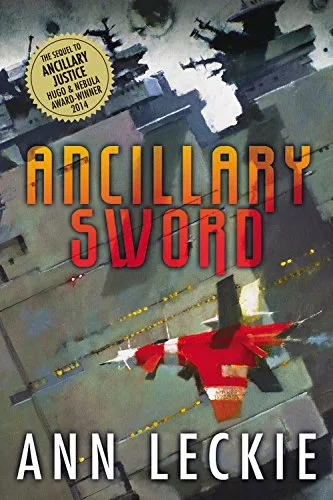 Ancillary Sword (Imperial Radch, #2)