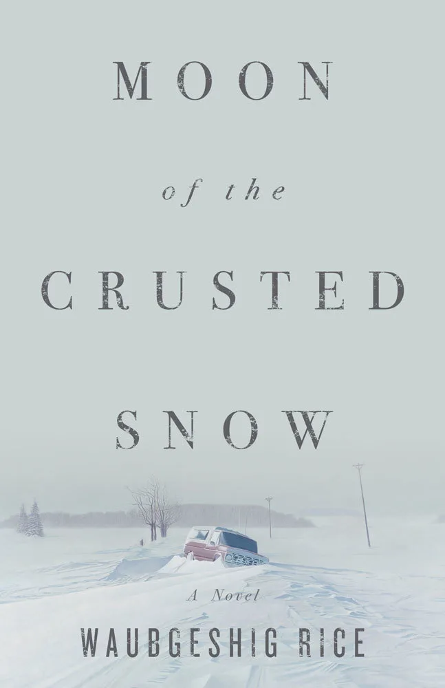 Moon of the Crusted Snow (Moon, #1)