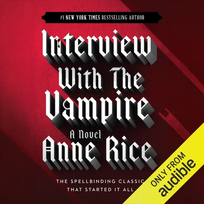 Interview with the Vampire: The Vampire Chronicles, Book 1