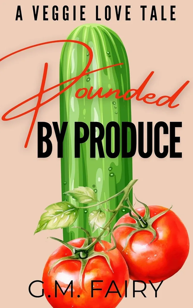 Pounded by Produce