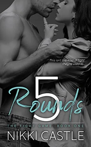 5 Rounds (The Fight Game, #1)