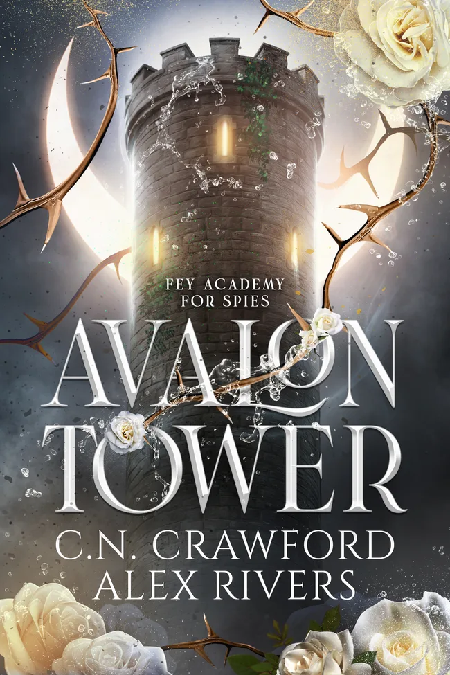 Avalon Tower (Fey Spy Academy, #1)