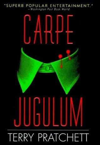 Carpe Jugulum (Discworld, #23; Witches, #6)