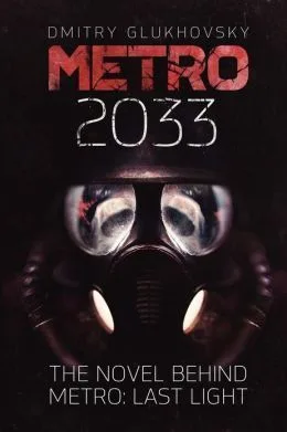Metro 2033 (Metro, #1)