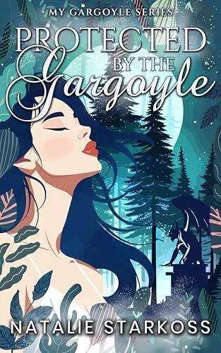 Protected By The Gargoyle: A Dystopian Monster Romance (My Gargoyle Series Book 1)