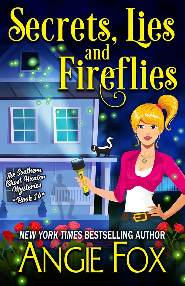 Secrets, Lies and Fireflies (Southern Ghost Hunter Mysteries, #14)