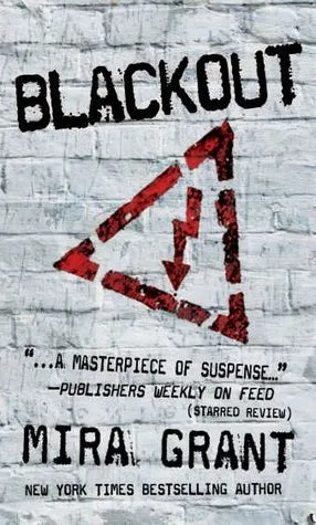 Blackout (Newsflesh, #3)