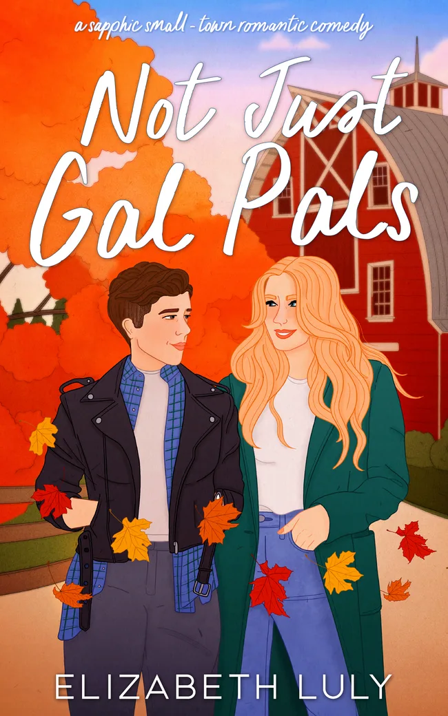 Not Just Gal Pals
