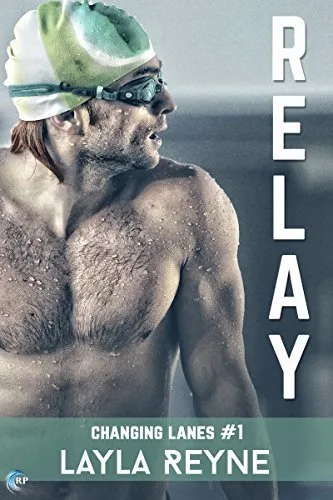 Relay (Changing Lanes, #1)