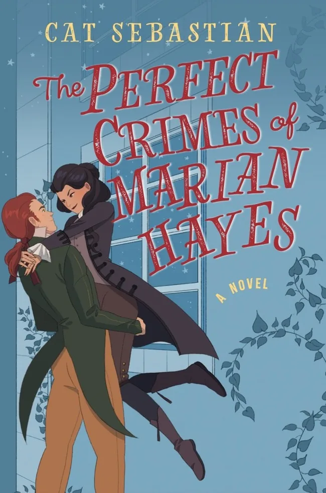 The Perfect Crimes of Marian Hayes (London Highwaymen, #2)