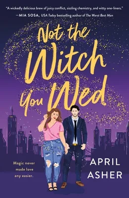 Not the Witch You Wed (Supernatural Singles, #1)