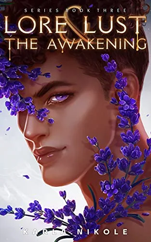The Awakening (Lore & Lust #3)