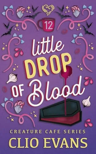 Little Drop of Blood (Creature Cafe, #12)