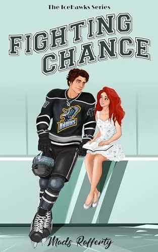 Fighting Chance: A Single Dad x Nanny Ice Hockey Romance (IceHawks Book #2)