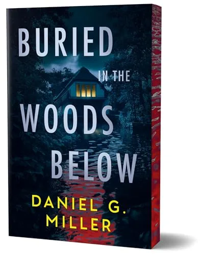 Buried in the Woods Below (Deluxe Edition)