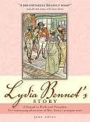 Lydia Bennet's Story: A Sequel to Jane Austen's Pride and Prejudice