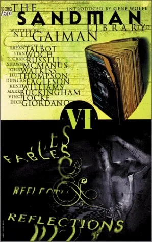 The Sandman, Vol. 6: Fables & Reflections