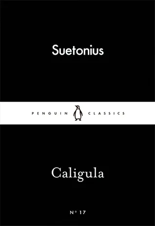 Caligula (The Lives of the Twelve Caesars, #4)