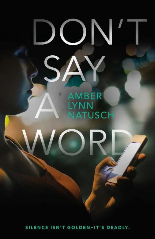 Don't Say a Word (Hometown Antihero, #2)