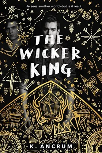 The Wicker King (The Wicker King, #1)