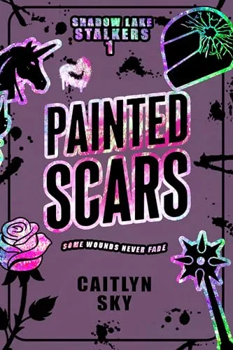 Painted Scars: Dark romantic comedy (Shadow Lake Stalkers Book 1)