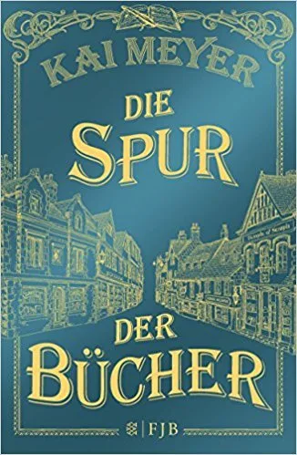 Die Spur der Bücher (Die Spur der Bücher, #1)
