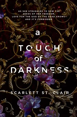 A Touch of Darkness (Hades x Persephone Saga, #1)