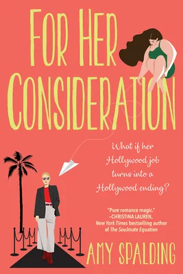 For Her Consideration (Out in Hollywood, #1)